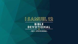 I Samuel 12 Explained