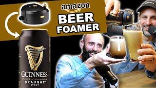 Does a beer foamer make canned Guinness better?