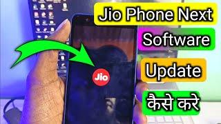 Jio Phone Next Software Update Kaise Kare || How to Update Jio Phone Next  Software