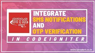 Codeigniter SMS Integration and OTP Verification
