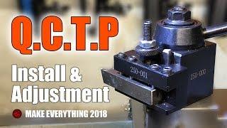 Chinese Made Quick Change Tool Post  QCTP unboxing | Install | Adjustment