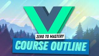 [Vue Course Outline] Complete Vue Developer in 2025 (Pinia, Composition API, Vitest)