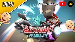 Upin & Ipin - Ultraman Ribut II (Eng/Jap Sub)