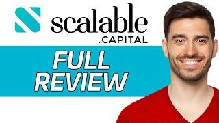 Scalable Capital Review | Is It The Best Investing Platform? (2024)