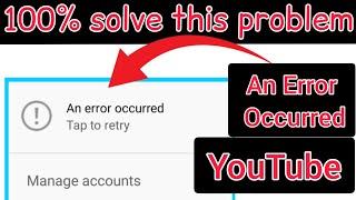 An Error Occurred Tap To Retry Other Accounts || how to solve the problem an Error Occurred