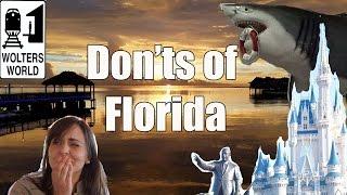 Visit Florida - The DON'Ts of Visiting Florida