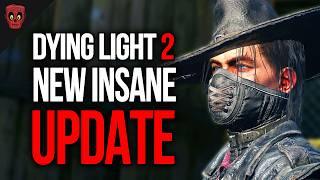 New Dying Light 2 Update Is Awful… AND Fun?!  (The Beast Update)