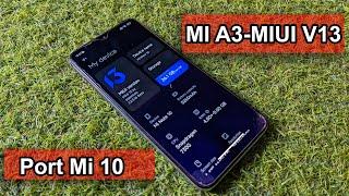 MI A3-MIUI V13 Port Mi 10 | Android 11