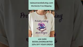 Probably Reading About Dragons Shirt  #bookishmerch #bookwormstyle #bookdragon  #sassystyle