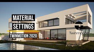 Material Setting for Realistic Render Twinmotion 2020