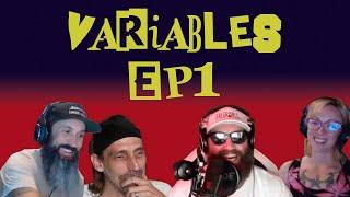 Variables Ep.1 (with Fregrowli, Pedro, Dizzy, and SuperiorBuds)