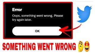 Something Went Wrong Please Try Again Later Twitter | Twitter Login Problem | Twitter Down 2023