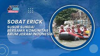 SOBAT ERICK MENYUSURI SUNGAI DELI KOTA MEDAN SUMATERA UTARA