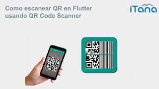 Como escanear QR en Flutter usando QR Code Scanner