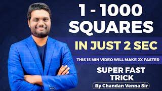 1-1000 SQUARE in 2 SECONDS| Super-Fast Square TRICK |Vedic Maths TRICKS |SHORTCUT| By  Chandan Venna