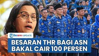 Kabar Gembira bagi ASN dan TNI/Polri, Besaran THR Bakal Cair 100 Persen Diprediksi Pekan Depan