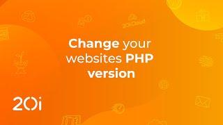 Change your websites PHP version (Tutorial)