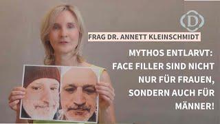 Mythos entlarvt - Face Filler sind nicht nur für Frauen, sondern auch für Männer.