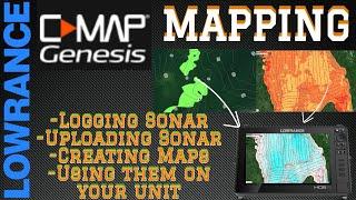 Lowrance CMAP Genesis - Logging Sonar, Uploading & Creating Maps, Viewing Maps Step by Step Full Vid