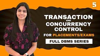 Day 5:  Transaction and Concurrency Control | Learn DBMS in 8 Days | Boost Your Job & Placement