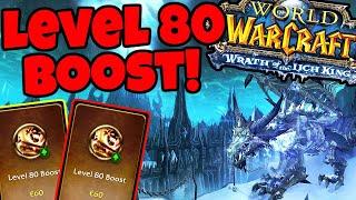 *NEW* Level 80 Boost in WOTLK Classic...