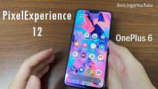 OnePlus 6 PixelExperience 12 Quick Look!