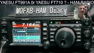 YAESU FT991A 0r YAESU FT710 ? - HAM RADIO