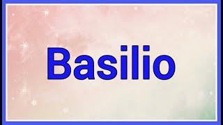 Basilio | Name Origin Variations