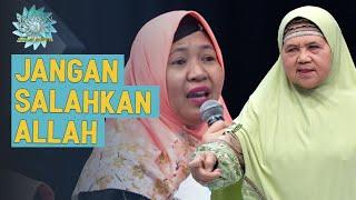 Suka Nyalahin Allah Dengan Takdirnya! | SIRAMAN QOLBU (2/3)