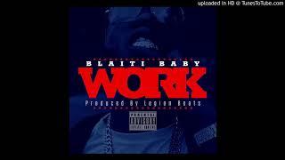 Blaiti Baby - Work