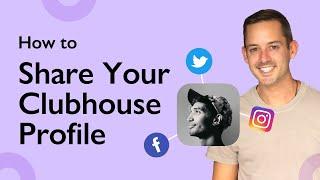 Clubhouse App How To Share Your Clubhouse Profile On Social Media | Phil Pallen