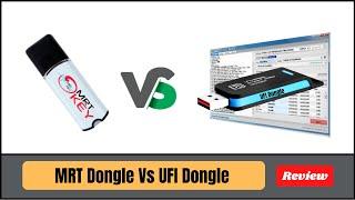 MRT Dongle vs UFI Dongle (Which is the Better