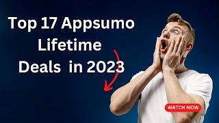 Top 17 Lifetime Deals Appsumo in 2023