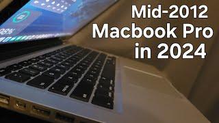 Mid-2012 Macbook Pro in 2024