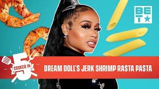 Dream Doll Makes Sure Her Jerk Shrimp Rasta Pasta Is Seasoned | Cooked in 5