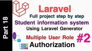 Laravel 6 Student Information System Part 18  Multi User Role Authorization & Permissions guards #2