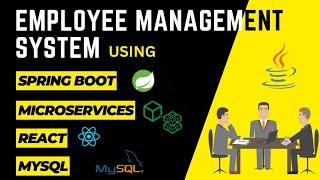 Employee Management System Project using React JS + Spring Boot + MySQL | Spring Boot Microservices