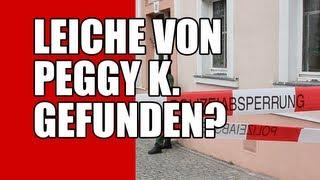 Nach 12 Jahren: Konkrete Hinweise zur Leiche von Peggy K. - Nachrichten aktuell