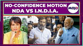 Parliament No Trust Motion I Modi Government Vs 'India' Alliance I Manipur Crisis I Barkha Dutt