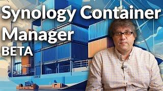 Synology Container Manager BETA