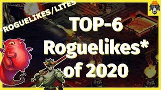 TOP-6 Roguelikes & Roguelites of 2020