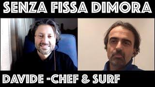 Vivere "Senza Fissa Dimora" con Davide (in Francia)