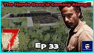 Continuing the Upgrades on Our HORDE BASE!! - 7 Days to Die Console | Let's Play | Episode 33 | PS5