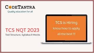 TCS NQT 2023 - Test Pattern, Syllabus, Preparation, Practice Tests