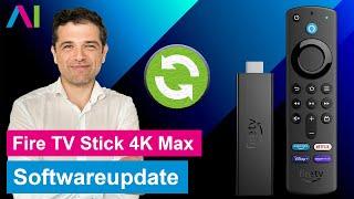 Fire TV Stick 4K Max - Aktualisieren - Update