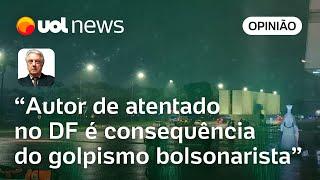 Atentado com bomba em Brasília é fruto da cultura golpista bolsonarista, diz Maierovitch