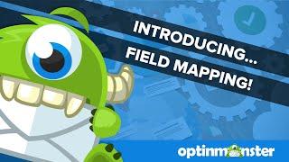 Introducing Field Mapping in OptinMonster