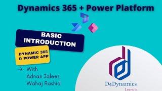 Session - 1 Kickoff & Basics of Microsoft Dynamics - Dynamics 365 & Power Platform Training Camp