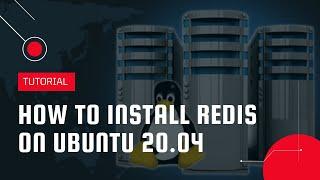 How to install Redis on Ubuntu 20.04 (Linux VPS) | VPS Tutorial