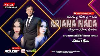 LIVE ORGAN ARIANA NADA | SENIN, 09 DESEMBER 2024 | PENGARENGAN - LEGON KULON SUBANG